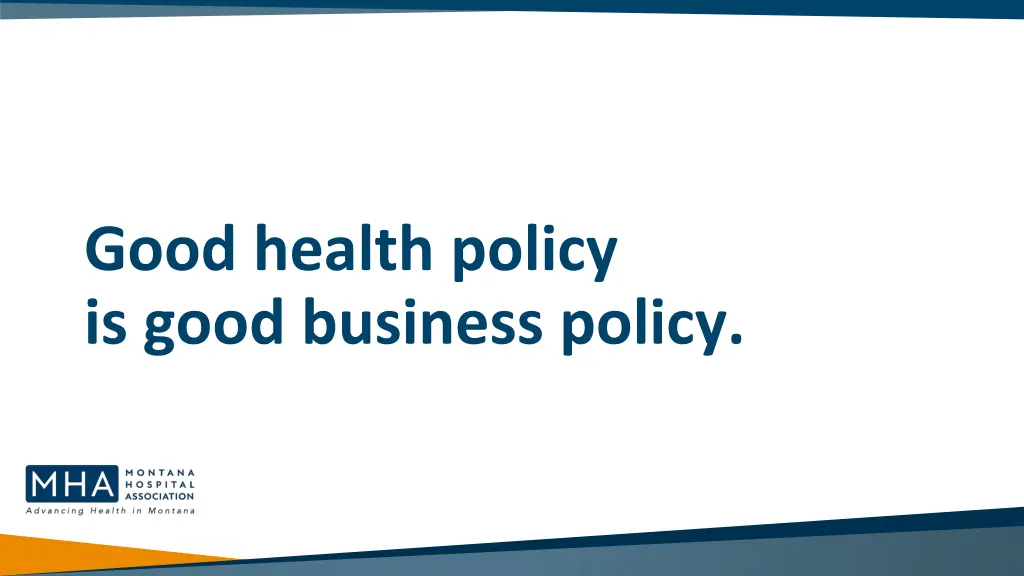 good health policy is good business policy
