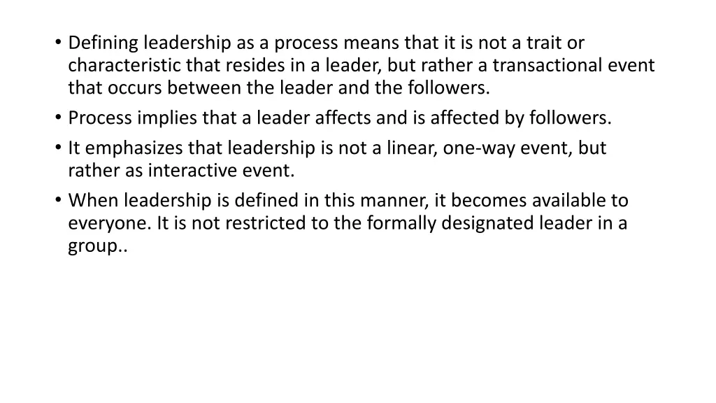 defining leadership as a process means that