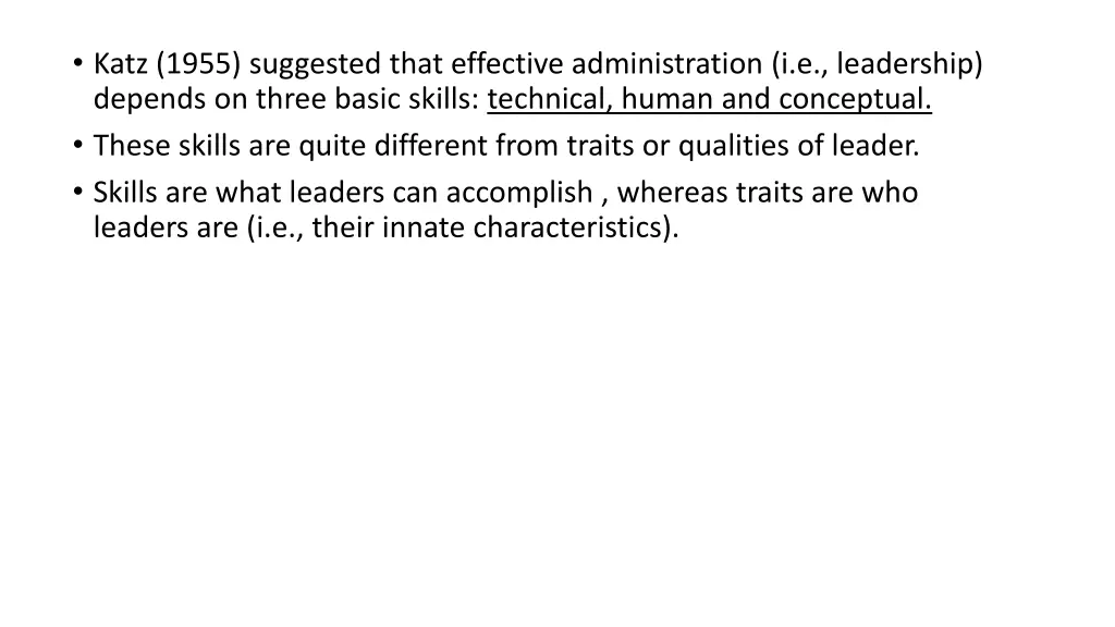 katz 1955 suggested that effective administration