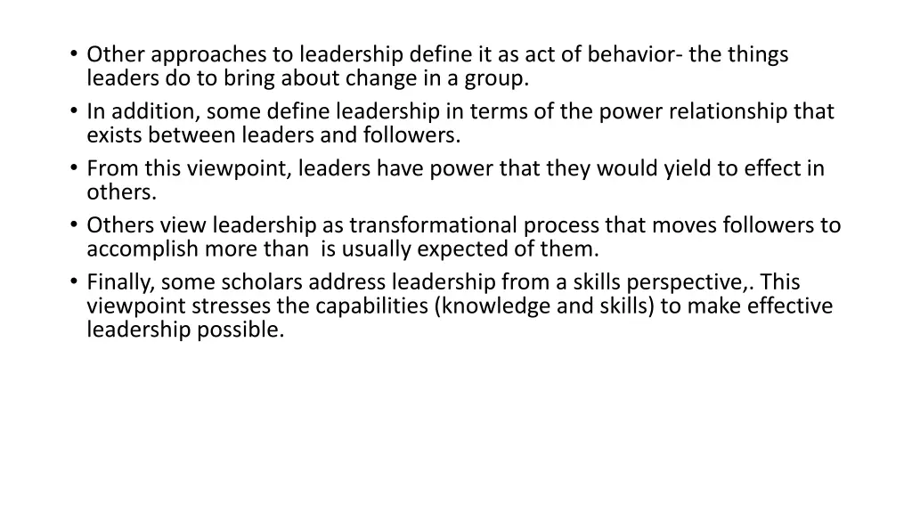 other approaches to leadership define