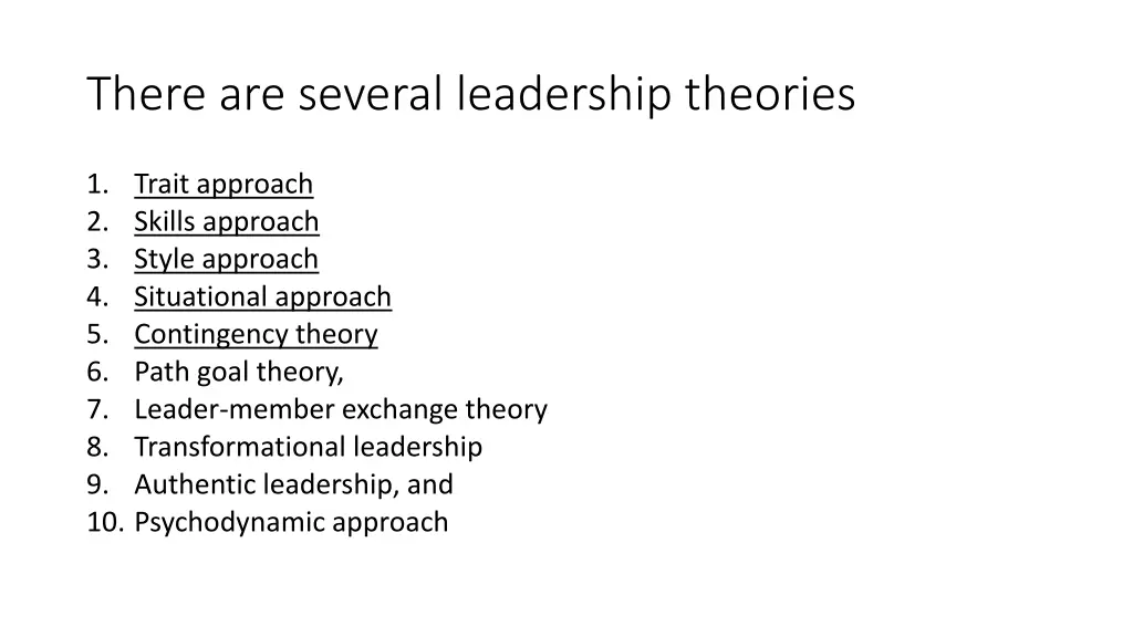 there are several leadership theories