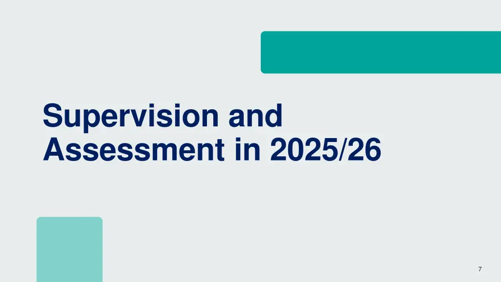 supervision and assessment in 2025 26