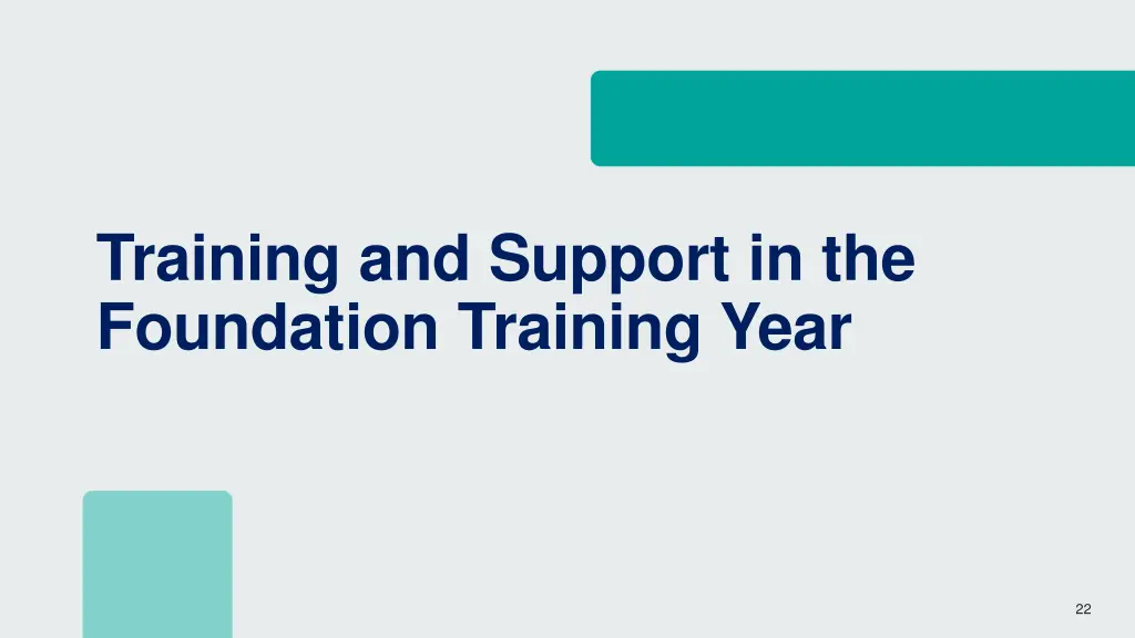 training and support in the foundation training