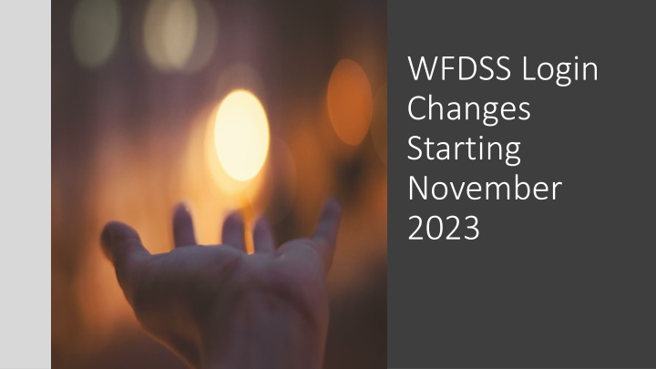 wfdss login changes starting november 2023