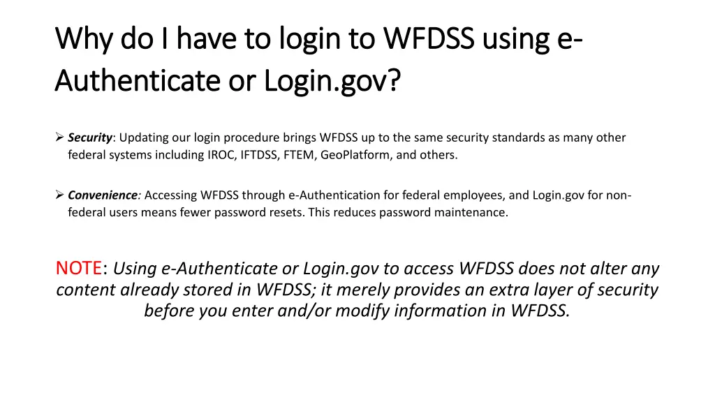 why do i have to login to wfdss using