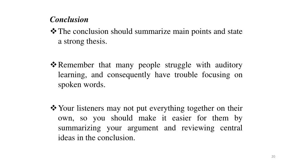 conclusion the conclusion should summarize main