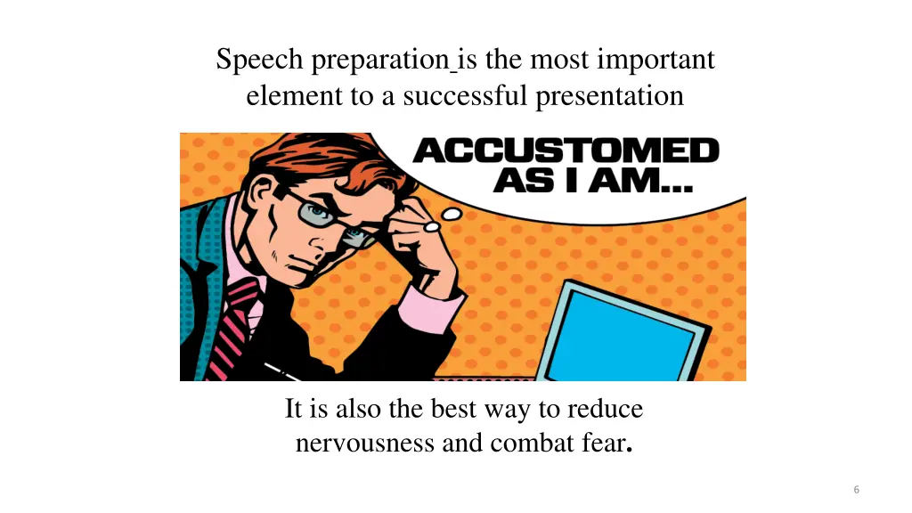 speech preparation is the most important element