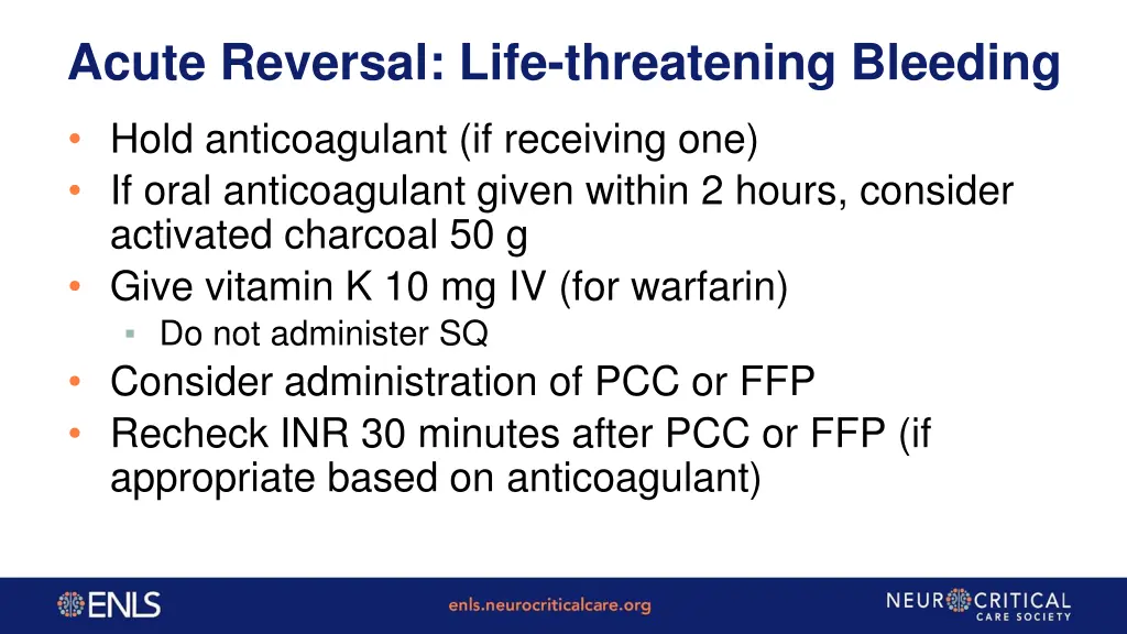 acute reversal life threatening bleeding