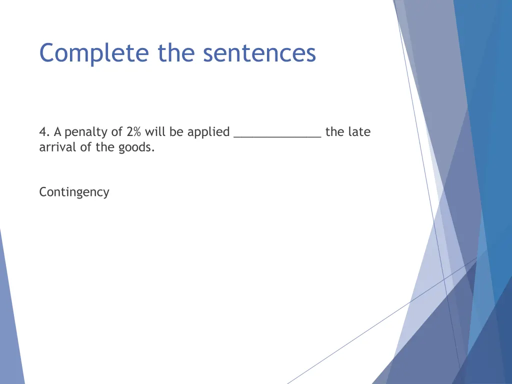 complete the sentences 10