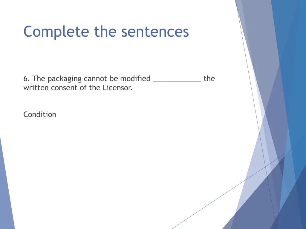 complete the sentences 16