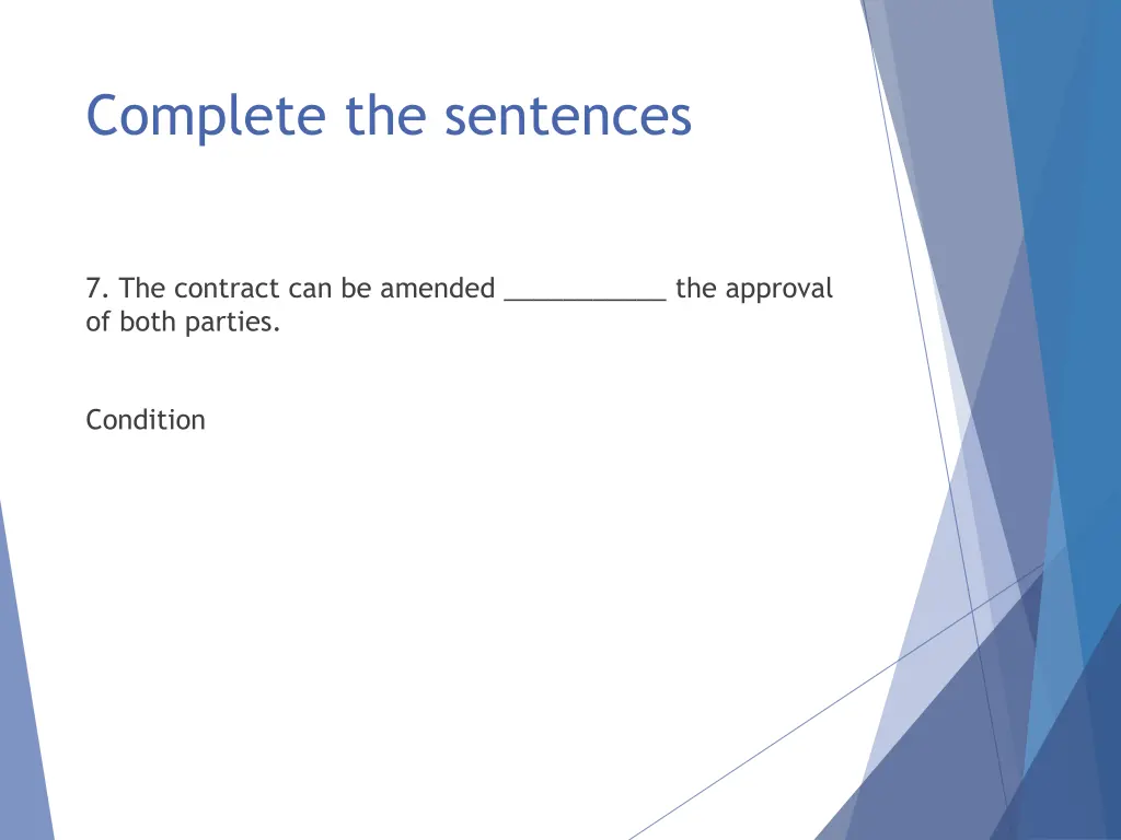 complete the sentences 18