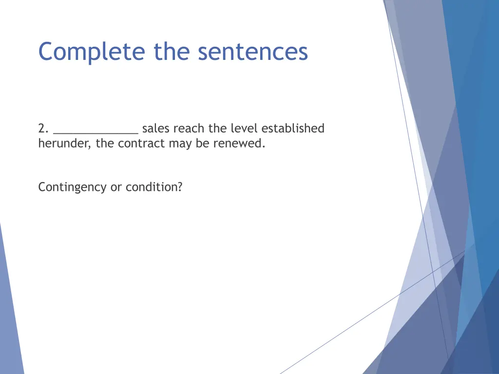 complete the sentences 3