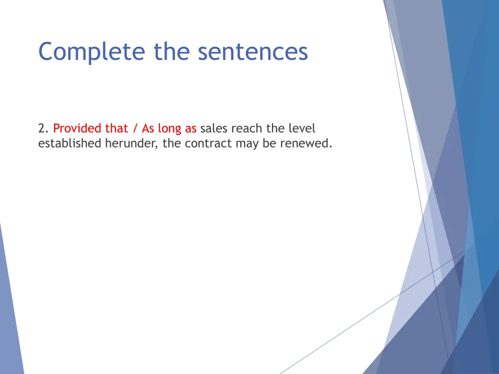 complete the sentences 5