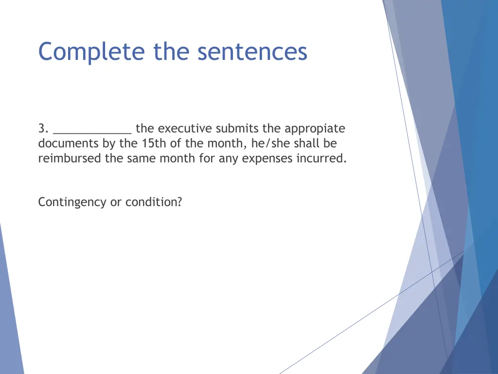 complete the sentences 6