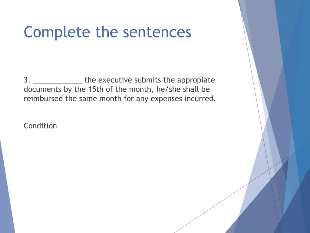 complete the sentences 7