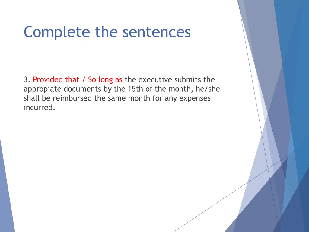 complete the sentences 8