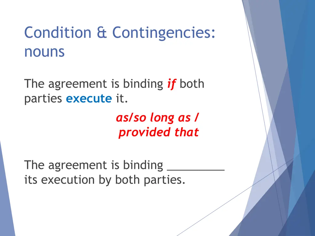 condition contingencies nouns