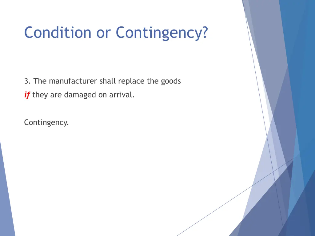 condition or contingency 10