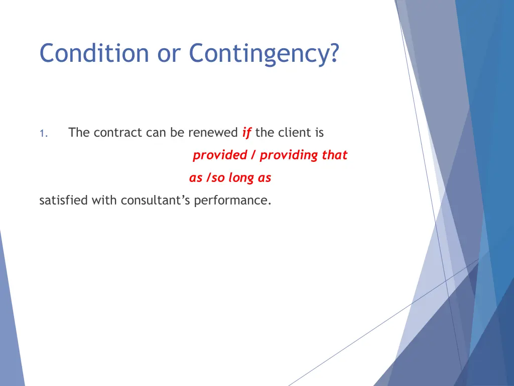 condition or contingency 2