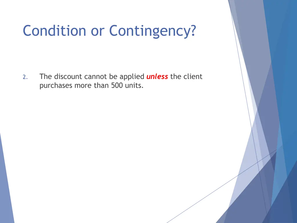 condition or contingency 8