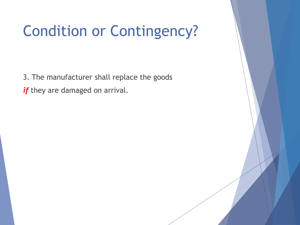 condition or contingency 9