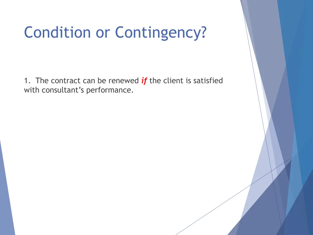 condition or contingency