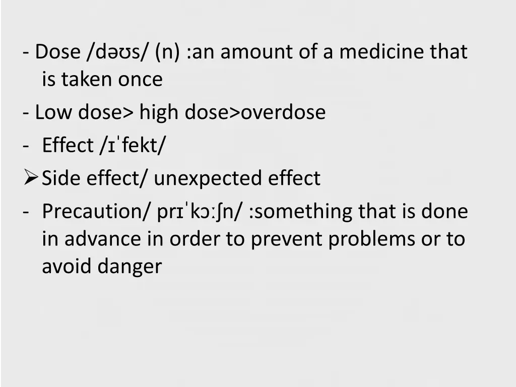 dose d s n an amount of a medicine that is taken