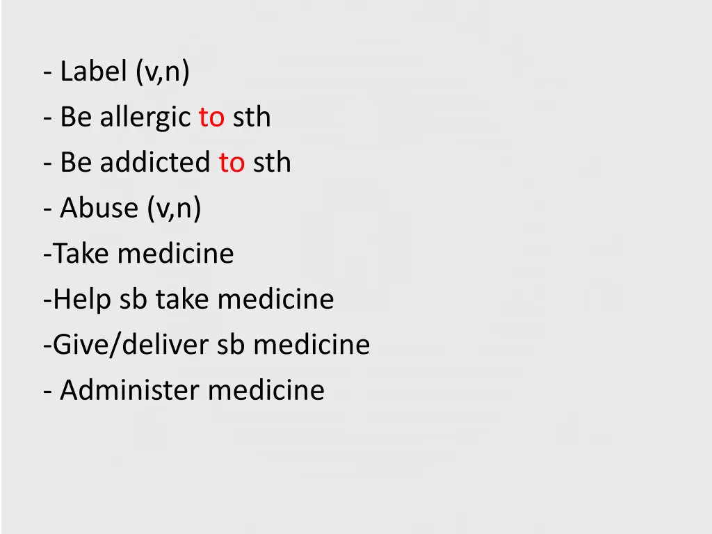 label v n be allergic to sth be addicted