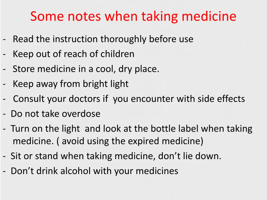 some notes when taking medicine