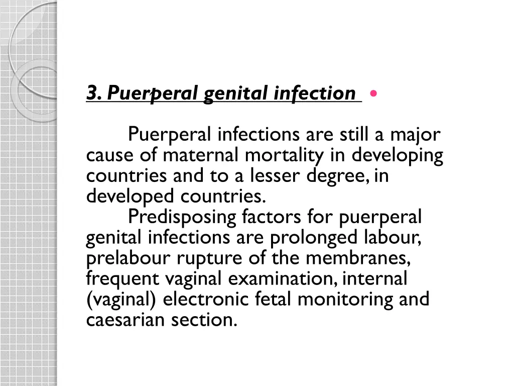 3 puerperal genital infection