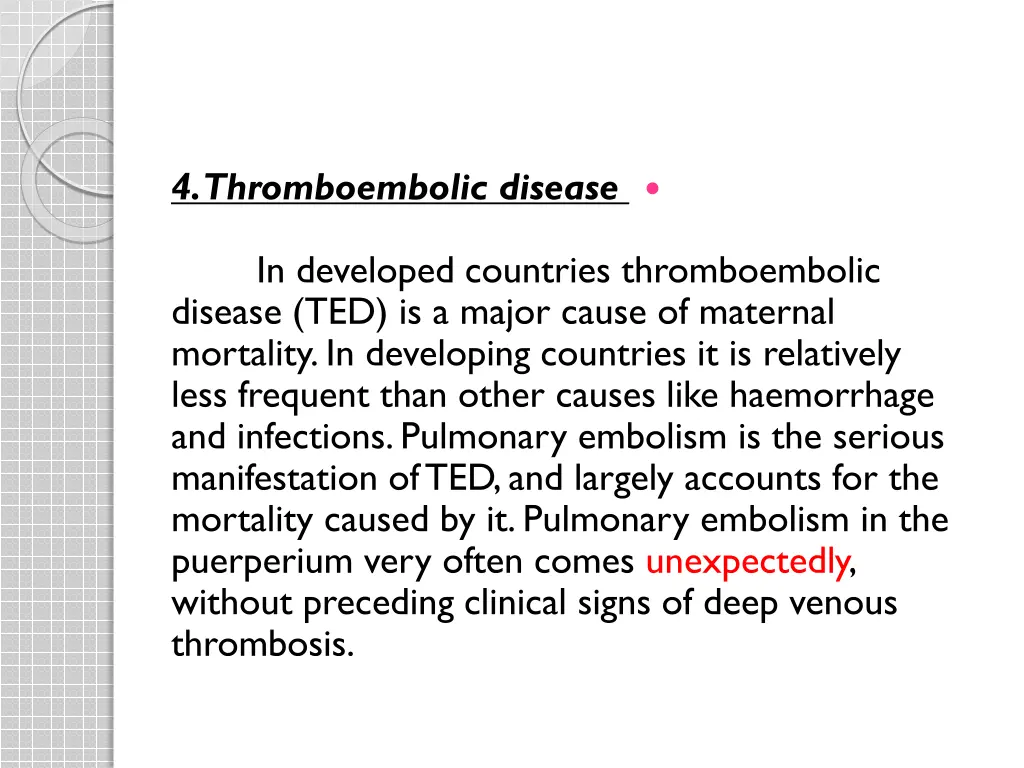 4 thromboembolic disease