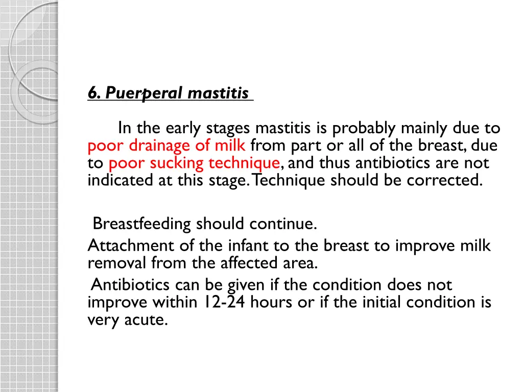 6 puerperal mastitis