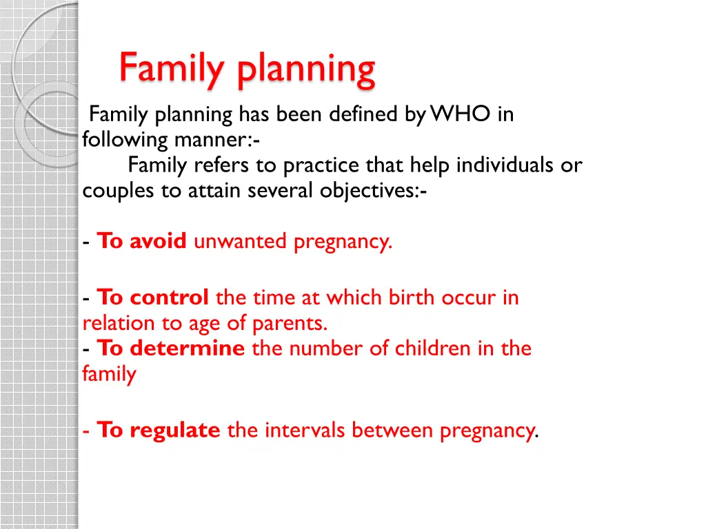 family planning family planning has been defined