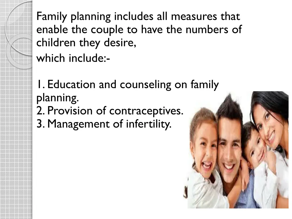 family planning includes all measures that enable