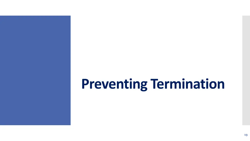 preventing termination