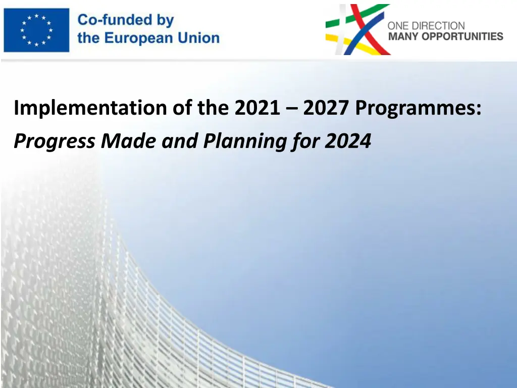 implementation of the 2021 2027 programmes