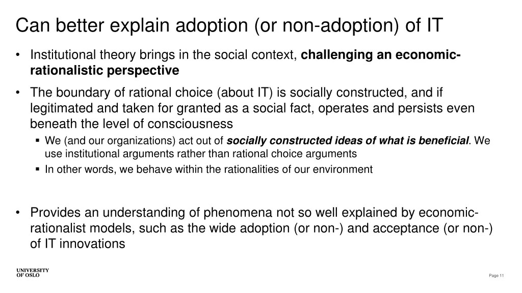 can better explain adoption or non adoption of it