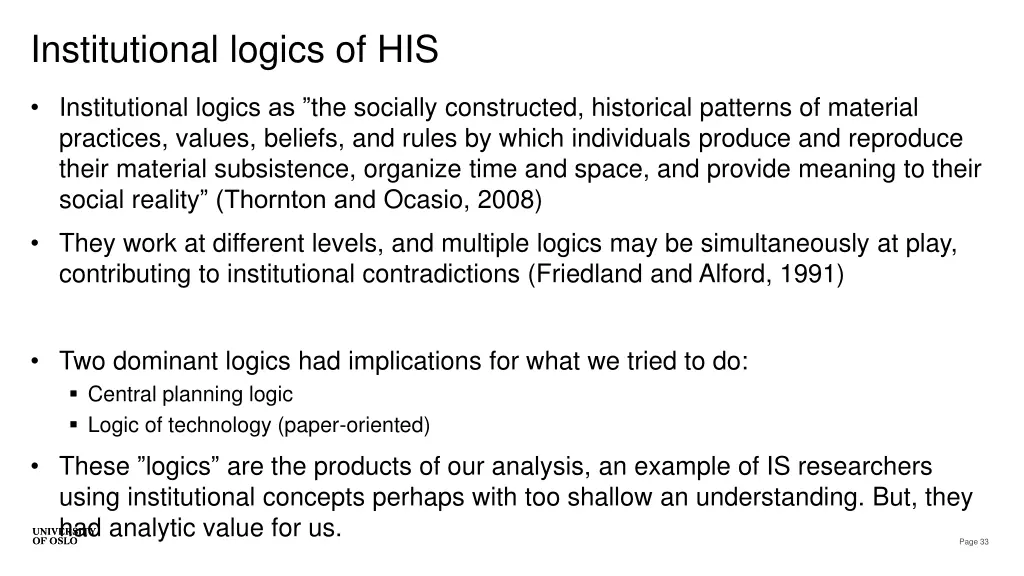 institutional logics of his