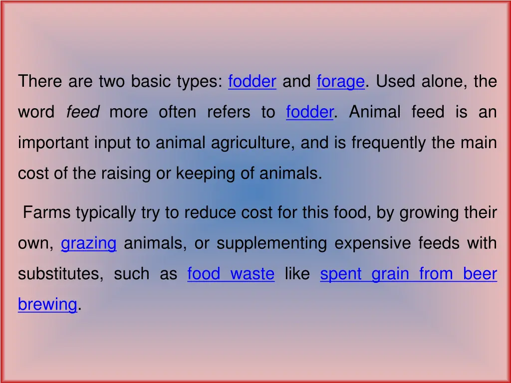 there are two basic types fodder and forage used