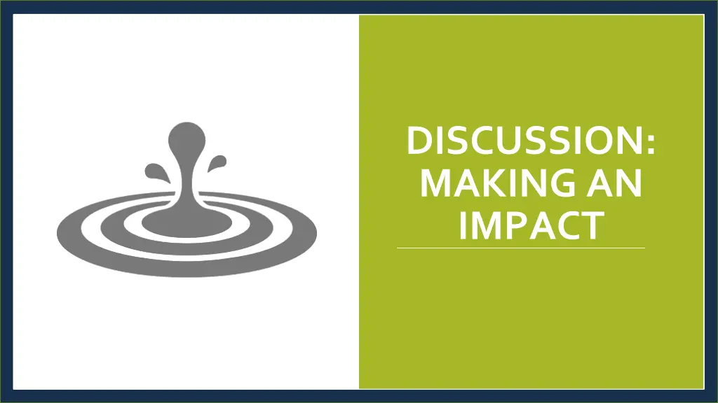 discussion making an impact