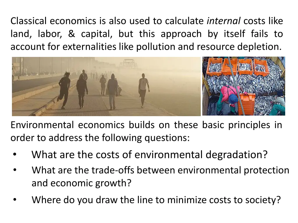 classical economics is also used to calculate