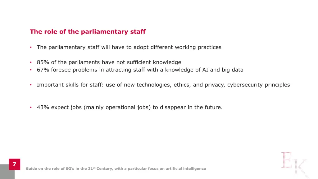 the role of the parliamentary staff