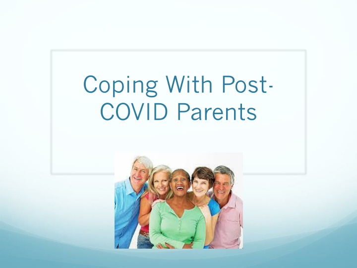 coping with post covid parents