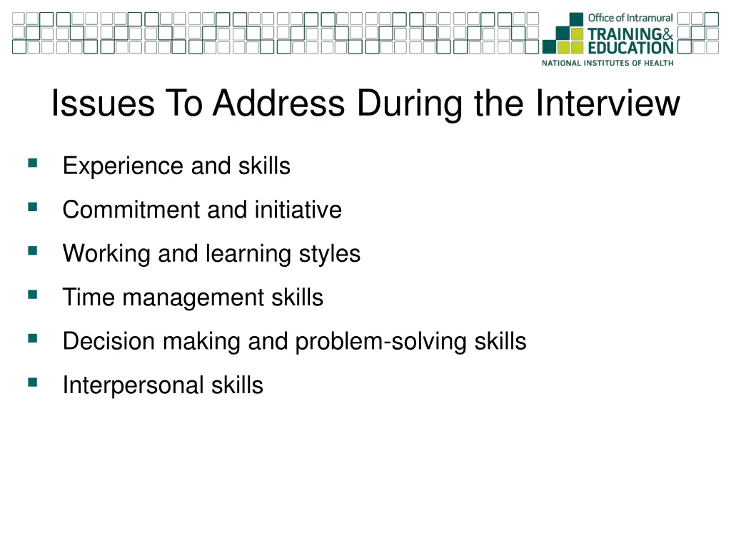 issues to address during the interview