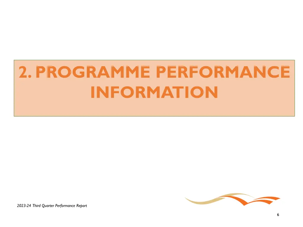 2 programme performance information