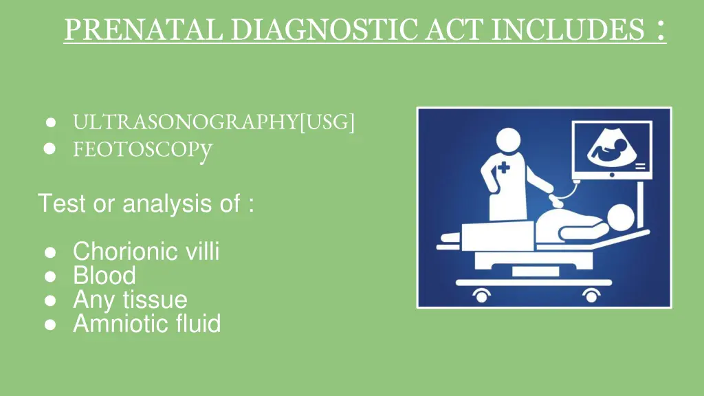 prenatal diagnostic act includes