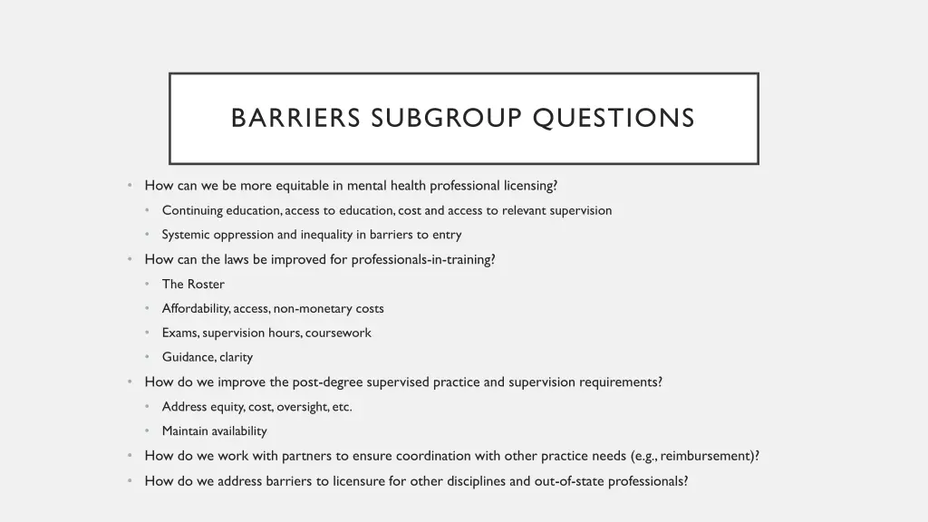 barriers subgroup questions