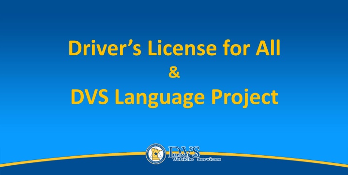 driver s license for all dvs language project