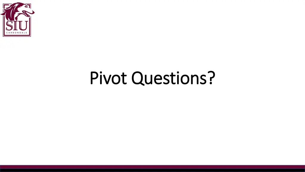 pivot questions pivot questions