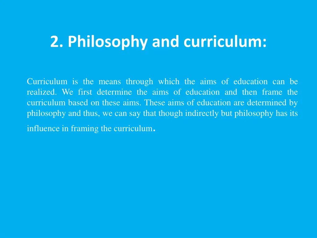 2 philosophy and curriculum